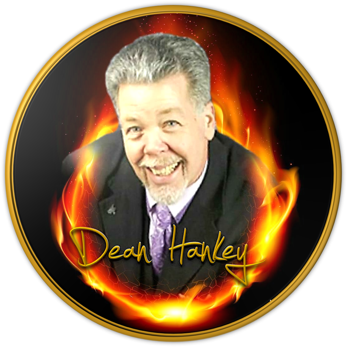 Dean Hankey, The DEAN of Success!, VIP, 'Care-Is-Magic' Marketing Magician & People Pro! - Dean Circle Fire